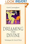Dreaming the Divine: Techniques for S...