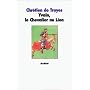 Yvain, le Chevalier au lion