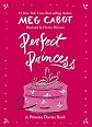 Perfect Princess