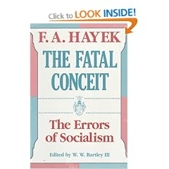 The Fatal Conceit (Paper) (Collected Works of F.A. Hayek)