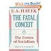 The Fatal Conceit: The Errors of Socialism (Collected Works of F a Hayek)