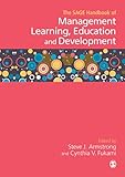 The SAGE handbook of management learning, education and development