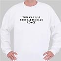 This car is a recycled Rolls Royce Sweatshirt Small White