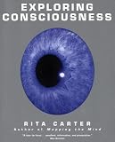 Exploring Consciousness