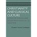 Christianity and Classical Culture