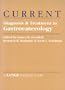 CURRENT Diagnosis and Treatment In Gastroenterology