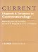 CURRENT Diagnosis and Treatment In Gastroenterology