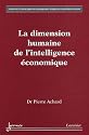 La dimension humaine de l'intelligence &eacute;conomique