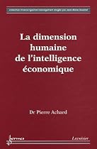 La dimension humaine de l'intelligence &eacute;conomique