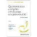 Questionnaires et �chelles d'�valuation de la personalit�