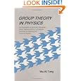 Group Theory in Physics by Wu-Ki Tung