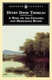 A Week on the Concord and Merrimack Rivers (Penguin Classics)