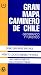 Book Gran Mapa Caminero de Chile
