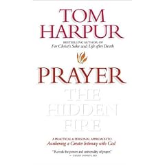 Prayer the Hidden Fire