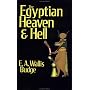 Egyptian Heaven and Hell by E.A. Budge
