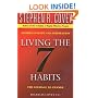 Living the 7 Habits: The Courage to Change