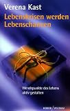 Lebenskrisen werden Lebenschancen
