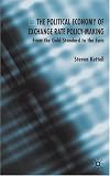 The Political Economy of Exchange Rate Policy-Making: From the Gold Standard to the Euro
