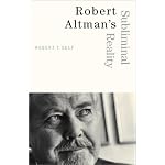 Robert Altman's Subliminal Reality book cover