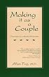 Making it as a Couple: Prescription for a Quality Relationship