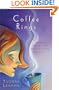 Coffee Rings: Three Women, One Tragic Event, Nineteen Years Later, Secrets Surface...