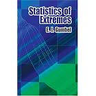 Statistics of Extremes by E. J. Gumbel