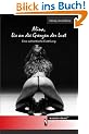 Alina, bis an die Grenzen der Lust: Eine authentische Erz�hlung