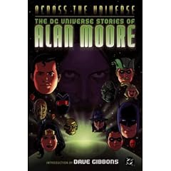 Across the Universe: The DC Universe Stories of Alan Moore
