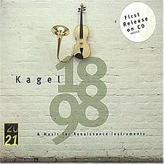 Twenty / Twenty-One (20 / 21) - The Music Of Our Time - Mauricio Kagel