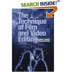 The Technique of Film and Video Editing: Theory and Practice