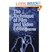 Technique of Film and Video Editing, Second Edition: Theory and Practice