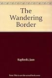 The wandering border