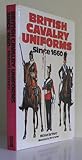 British cavalry uniforms since 1660
