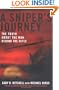 A Sniper's Journey: The Truth About the Man Behind the Rifle