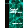 Practical Project Management: Self-Study Workbook (The Self-Study Workbooks Series)