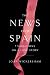 The News from Spain: Seven Variations on a Love Story