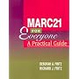 Marc 21 for Everyone: A Practical Guide