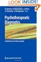 Psychotherapeutic Diagnostics: Guidelines for the new standard