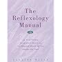 The Reflexology Manual: An Easy-to-Use Illustrated Guide to the Healing Zones of the Hands and Feet