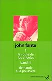 Romans, tome 1 : La Route de Los Angeles - Bandini - Demande� la poussi�re