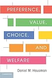 Preference, value, choice, and welfare