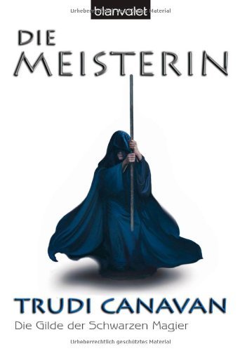 Die Gilde der Schwarzen Magier 3: Die Meisterin (German Edition)