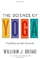 The Science of Yoga: The Myths and the Rewards
