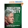 Dereliction of Duty: The Eyewitness Account of How President Bill Clinton Compromised America's Long-Term National Security
