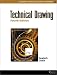 Technical Drawing, 4E (Delmar Technical Graphics Series)