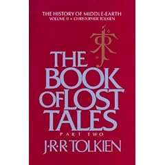 The Book of Lost Tales, Part Two (The History of Middle-Earth, Vol. 2)