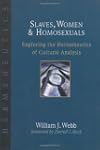 Slaves, Women & Homosexuals: Explorin...