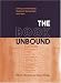 The Book Unbound: Editing and Reading Medieval Manuscripts and Texts (Studies in Book & Print Culture)