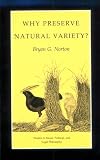 Why Preserve Natural Variety? (Studies in Moral, Political, and Legal Philosophy)