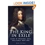 The King in Exile: James II, Warrior, King and Saint,
